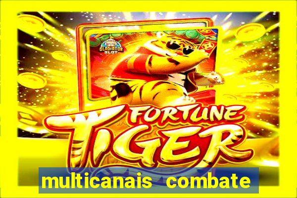 multicanais combate ao vivo